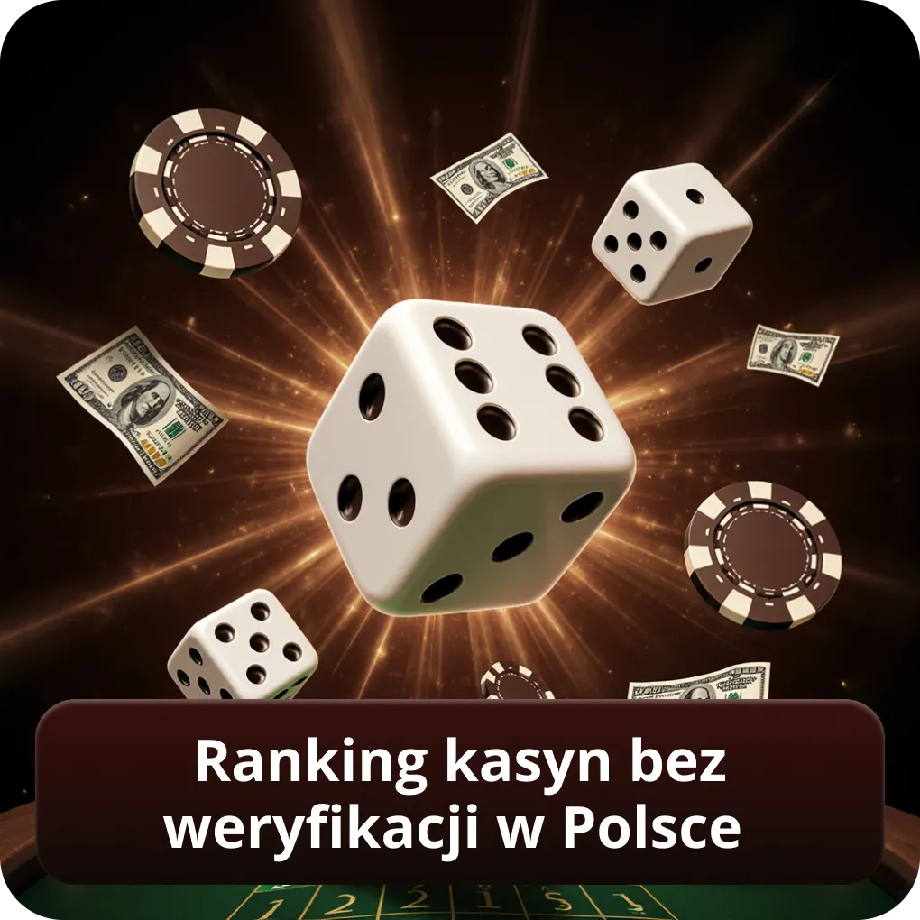 Ranking kasyn bez weryfikacji w Polsce