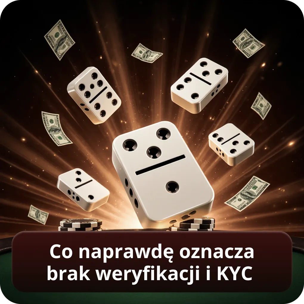 Co naprawdę oznacza brak weryfikacji i KYC
