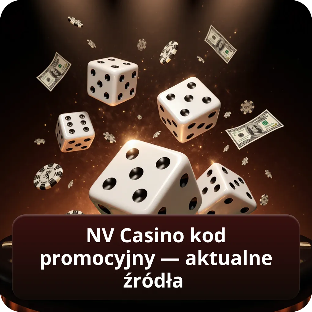 NV Casino kod promocyjny — aktualne źródła